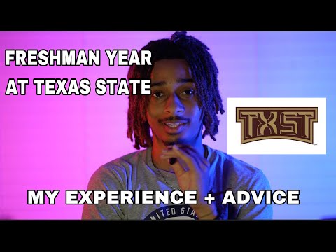 FIRST YEAR COLLEGE EXPERIENCE AT TEXAS STATE + ADVICE