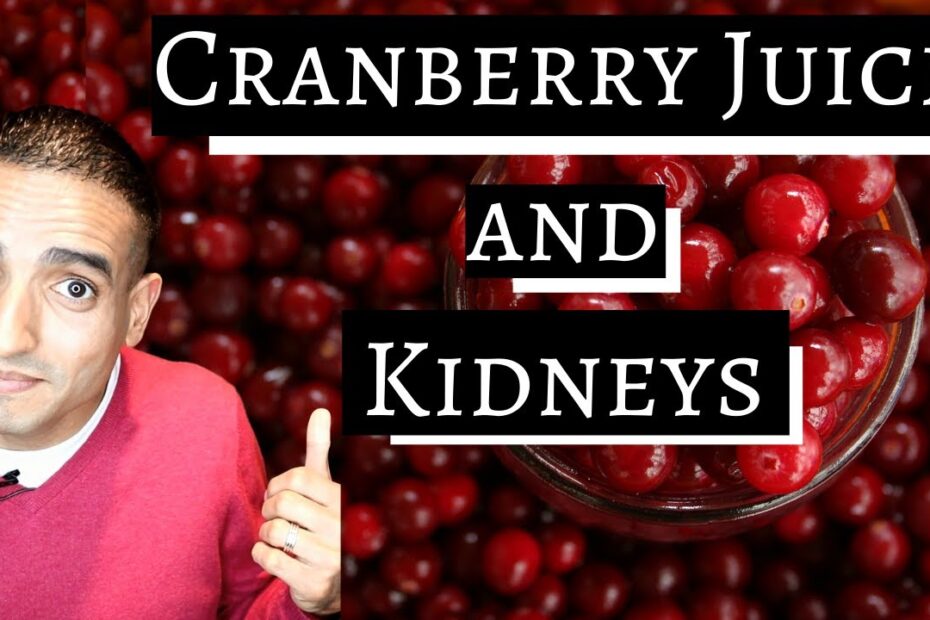 Is Cranberry Juice Good For Your Kidneys?