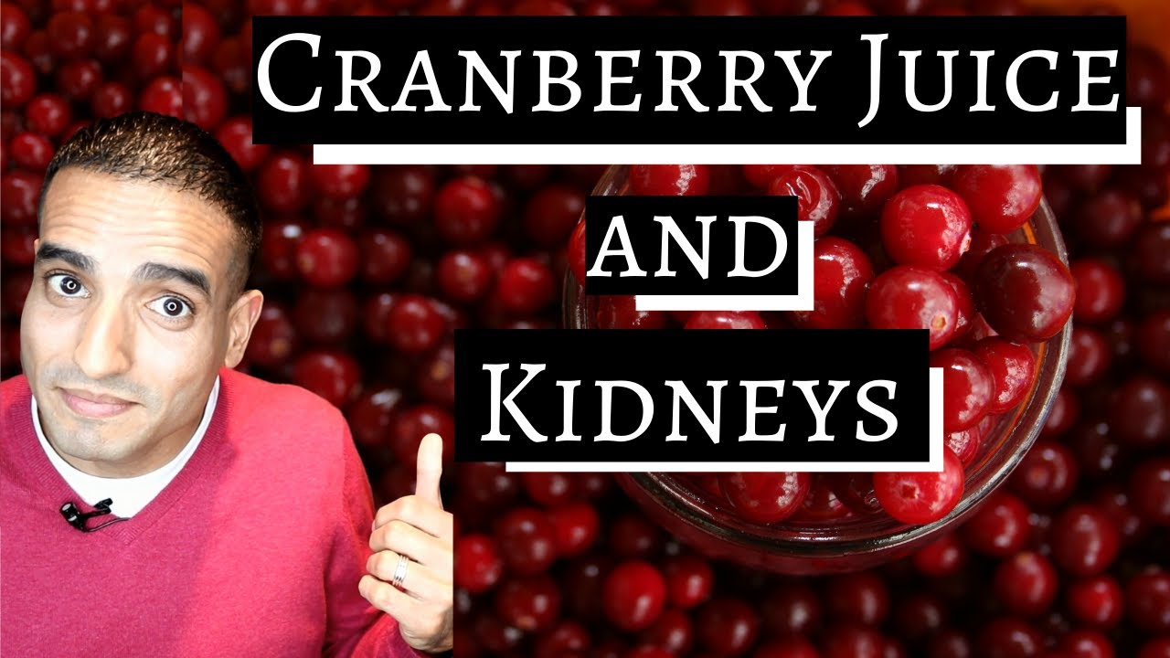 Is Cranberry Juice Good For Your Kidneys?