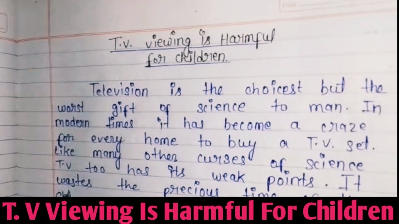 T V Viewing Is Harmful To Children Paragraph | Impact Of Television Essay -  Youtube